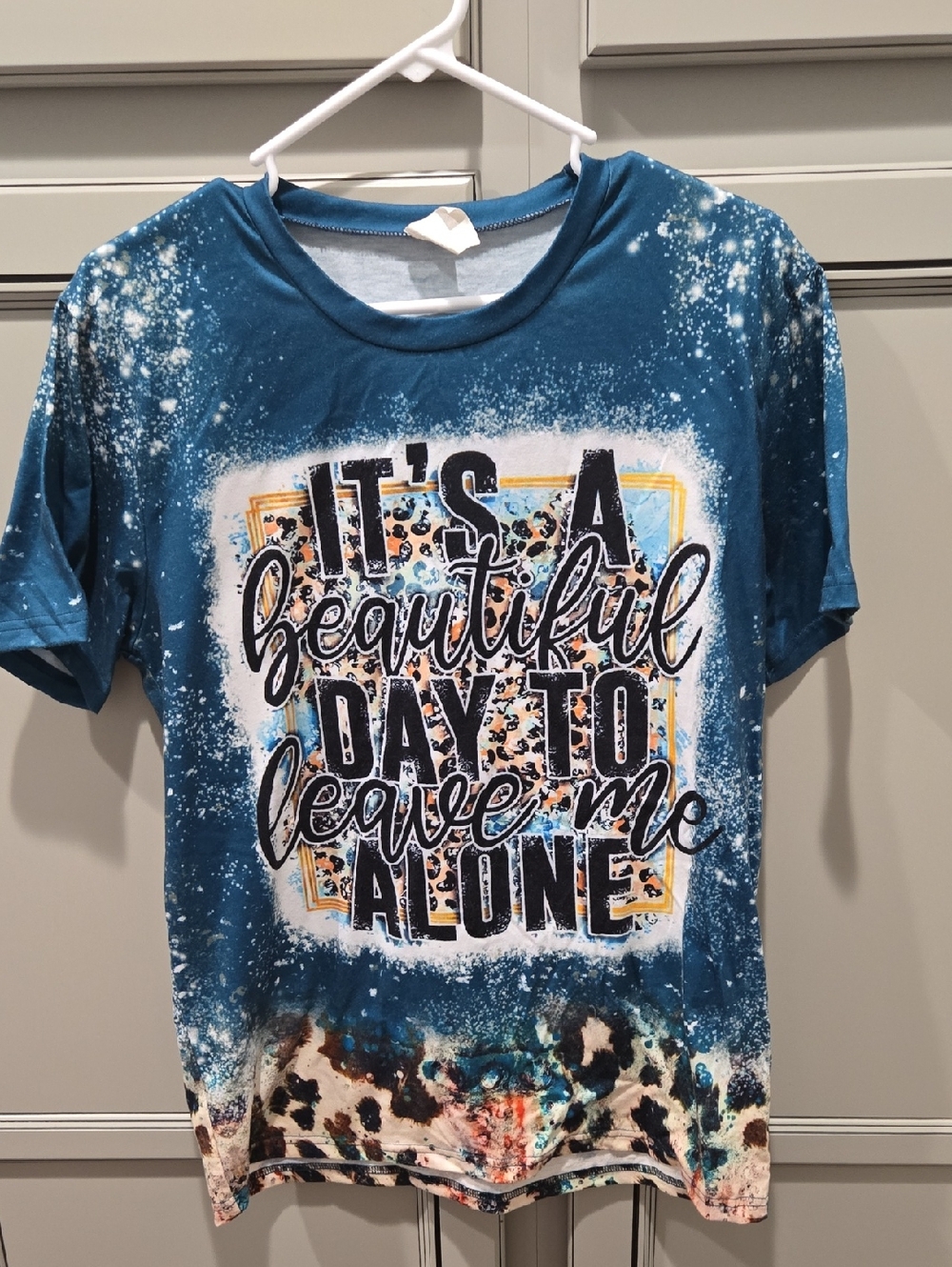 Teal Graphic Short Sleeve Tee - It's a Beautiful Day to Leave Me Alone